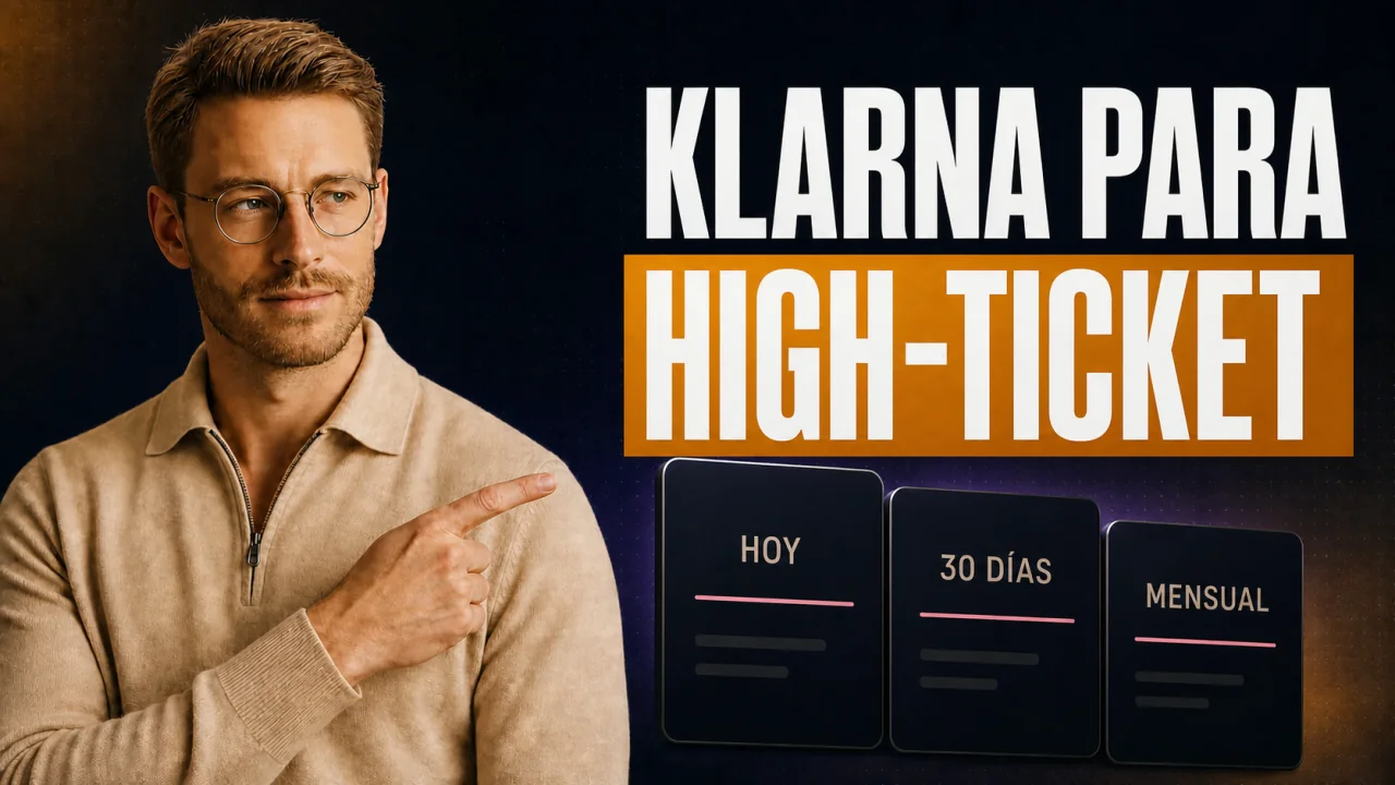 Guía de CloserCart: Samuel muestra el pago a plazos con Klarna para High-Ticket con tres modelos de pago