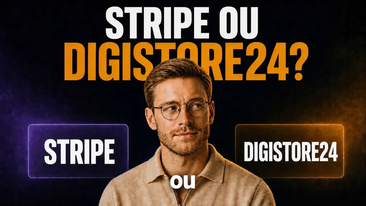 Comparatif CloserCart : Samuel pèse le pour et le contre entre Stripe et Digistore24 pour un checkout High-Ticket
